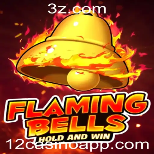 Flaming Bells: A Excitante Aventura do 12casino